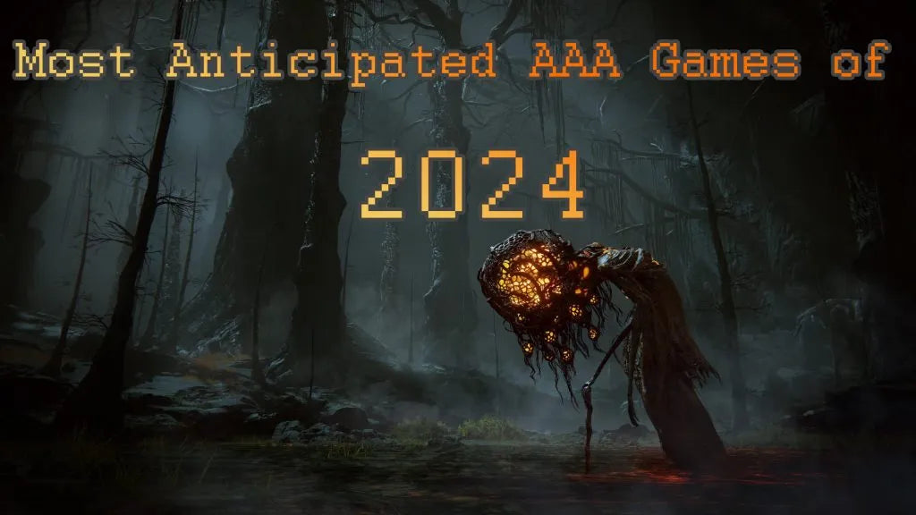 What are the most anticipated AAA games of 2024?